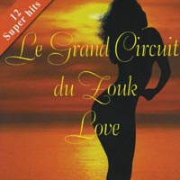 Le grand Circuit du Zouk Love